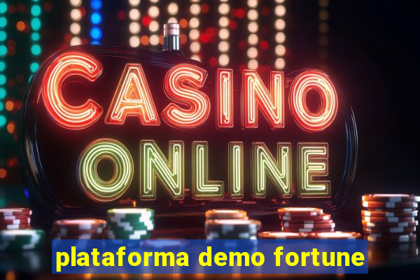 plataforma demo fortune